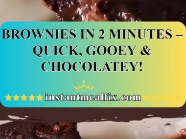 Delicious quick brownies that are gooey and chocolatey, ready in 2 minutes.