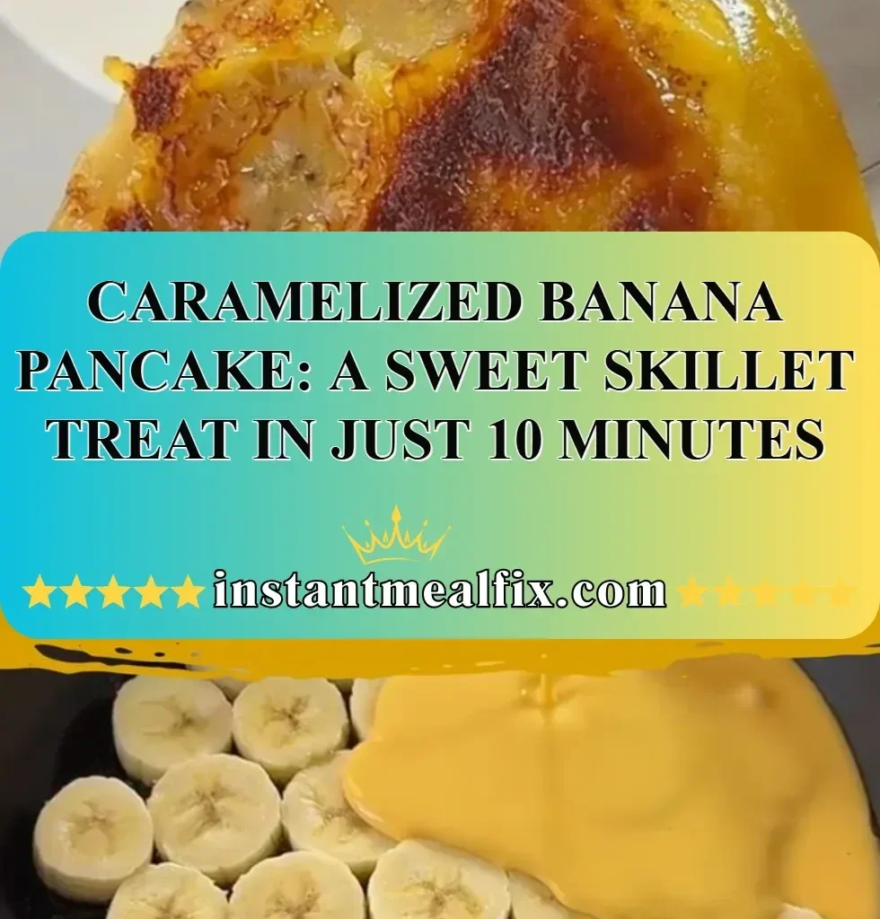 Delicious caramelized banana pancake served in a skillet, ready in 10 minutes.