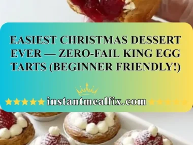 Delicious King Egg Tarts, a zero-fail Christmas dessert recipe for beginners