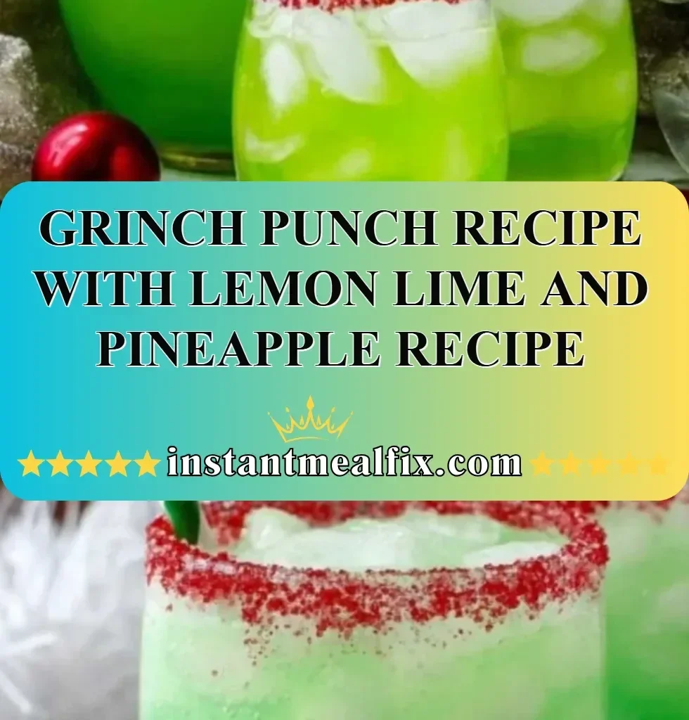 Festive Grinch Punch with pineapple and lemon lime for holiday celebrations