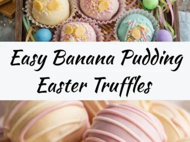 Banana Pudding Easter Truffles - no-bake dessert for spring celebrations