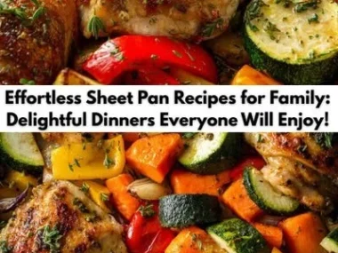 Delicious sheet pan recipes for easy family meals everyone will enjoy